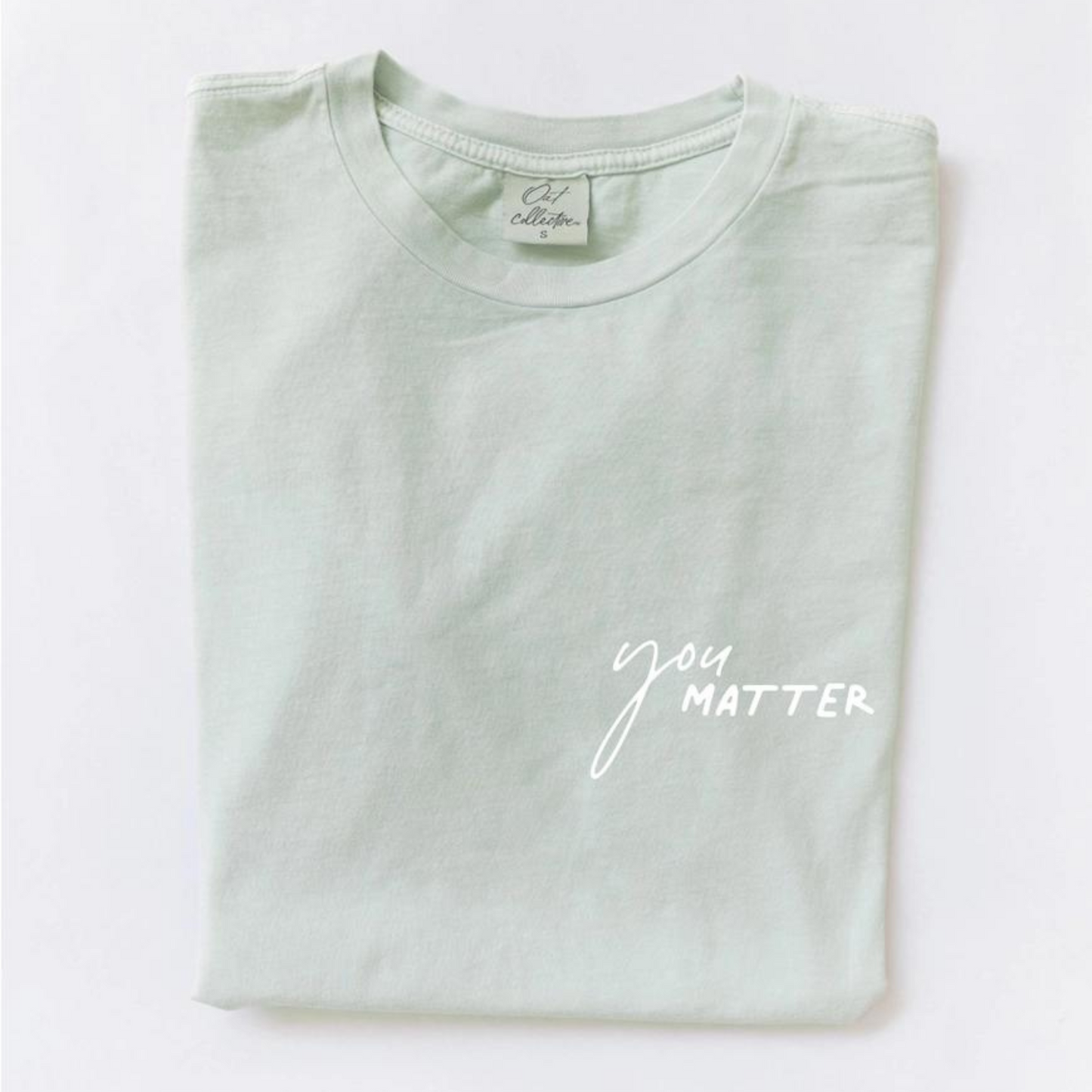 "You Matter" Women's T-Shirt - Sage